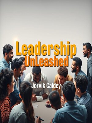 cover image of Leadership Unleashed